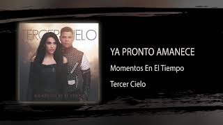 Watch Tercer Cielo Ya Pronto Amanece video