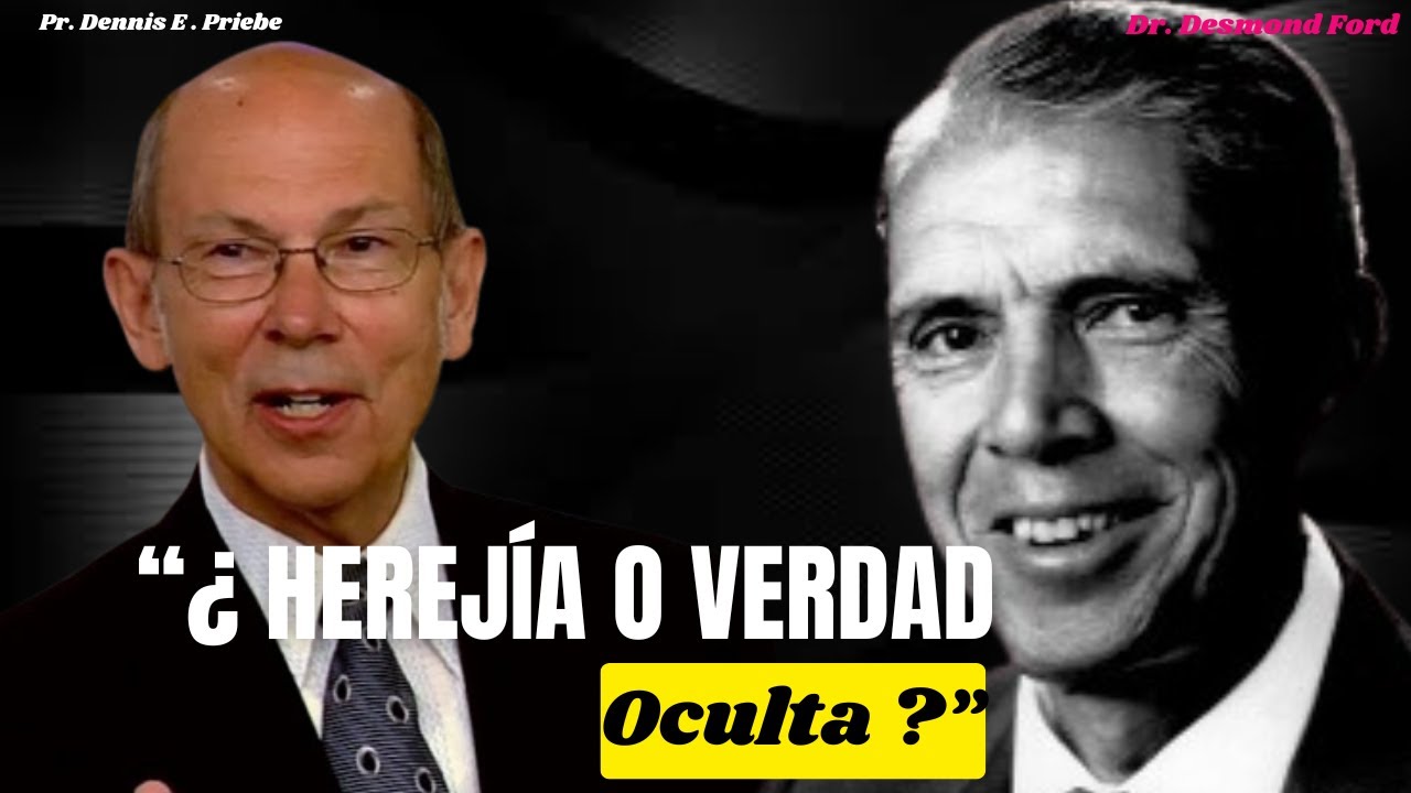 ✅“Lo que NADIE se Atreve a Decir Sobre Desmond Ford y la IASD de Hoy” Dennis Priebe y la TUG.