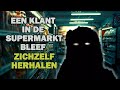 Een klant bleef zichzelf herhalen in de supermarkt  creepypasta