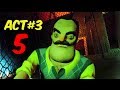 ACT 3 KHATAM | Hello Neighbor ACT 3 [ Part# 5 ] Horror game Full Gameplay