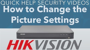 Hikvision DVR How to Change Picture Brightness, Contrast, Hue, Sharpness & Saturation CCTV Camera