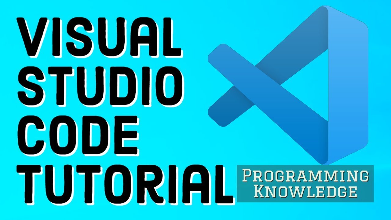 Visual Studio Code Tutorial for Beginners