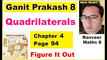 Page 94 FIGURE IT OUT Ganita Prakash 8 | Chapter 4 Quadrilaterals | New Ncert | Ranveer Maths 8