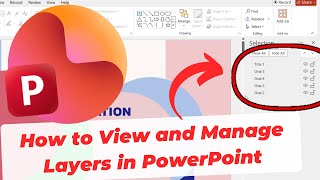 How to View and Manage Layers in PowerPoint