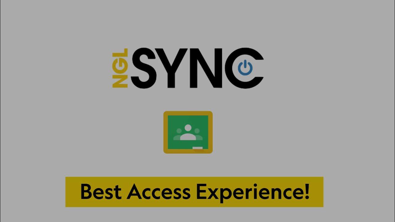 NGLSync integration with Google Classroom YouTube