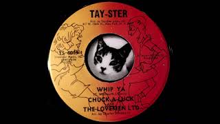 Chuck-A-Luck And The Lovemen LTD - Whip Ya