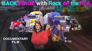 BACKSTAGE with Rock on the Roll  Life as an Entertainment Truck Driver | Documentary Film