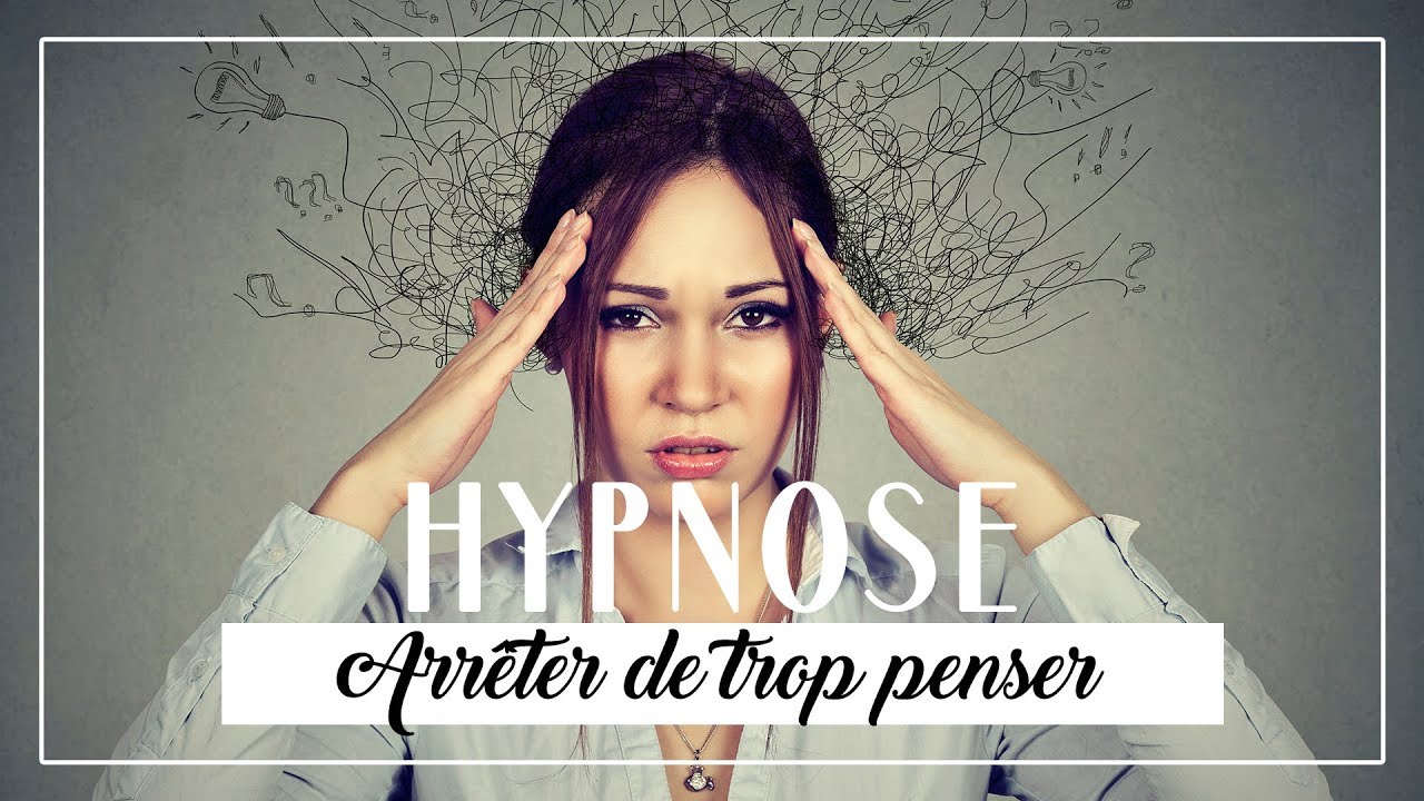 Download HYPNOSE  - Arrêter de trop penser (20 min)