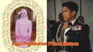 Lagu Pernikahan Pangeran abdul Mateen dan Istri Anisha Rosnah