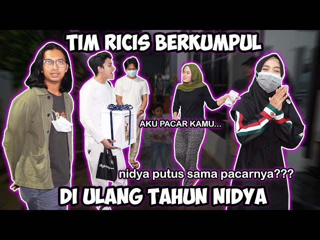 TIM RICIS KUMPUL DEMI ULANG TAHUN NIDYA.. Atap Jadi Pacar Nidya!!!! class=