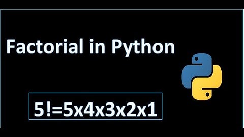 Factorial In Python | Steps to find Factorial using Python |