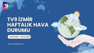İzmi̇ri̇n Haftalik Hava Durumu 24.02.2025 - 02.03.2025