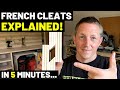 FRENCH CLEATS EXPLAINED...In 5 Minutes! (There's More To French Cleats Than You Think--3 Main Uses!)