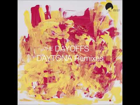 Premiere : The Dayoffs - Illusion (Daytona Dreamy Boy Dub)