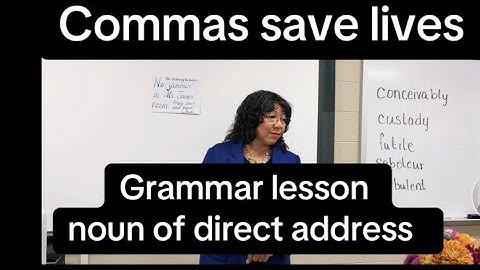Commas save lives. Nouns of direct address - grammar lesson