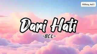 Download Lagu BCL - Dari Hati (Ost Pasutri Gaje) (Lirik) #lirik #lyrics #liriklagu MP3