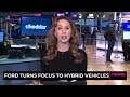 Ford Turns Focus to Hybrid Vehicles