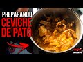 PREPARANDO CEVICHE DE PATO *huacho* - Cocina X Instinto