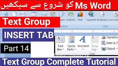 Text Group in MS Word | Insert Tab Complete Tutorial | Urdu/Hindi| Text Box, WordArt, Drop Cap, Date