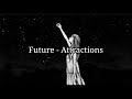 Future Attractions (sub esp)