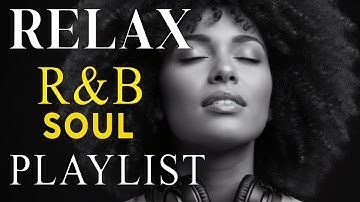 Soulful R&B Vibes 💖 Smooth Love Songs & Emotional Chill Mix for the Heart