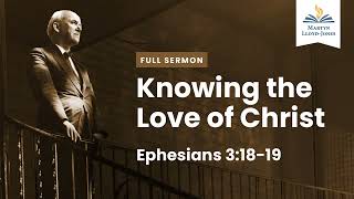 Knowing the Love of Christ (Remastered)