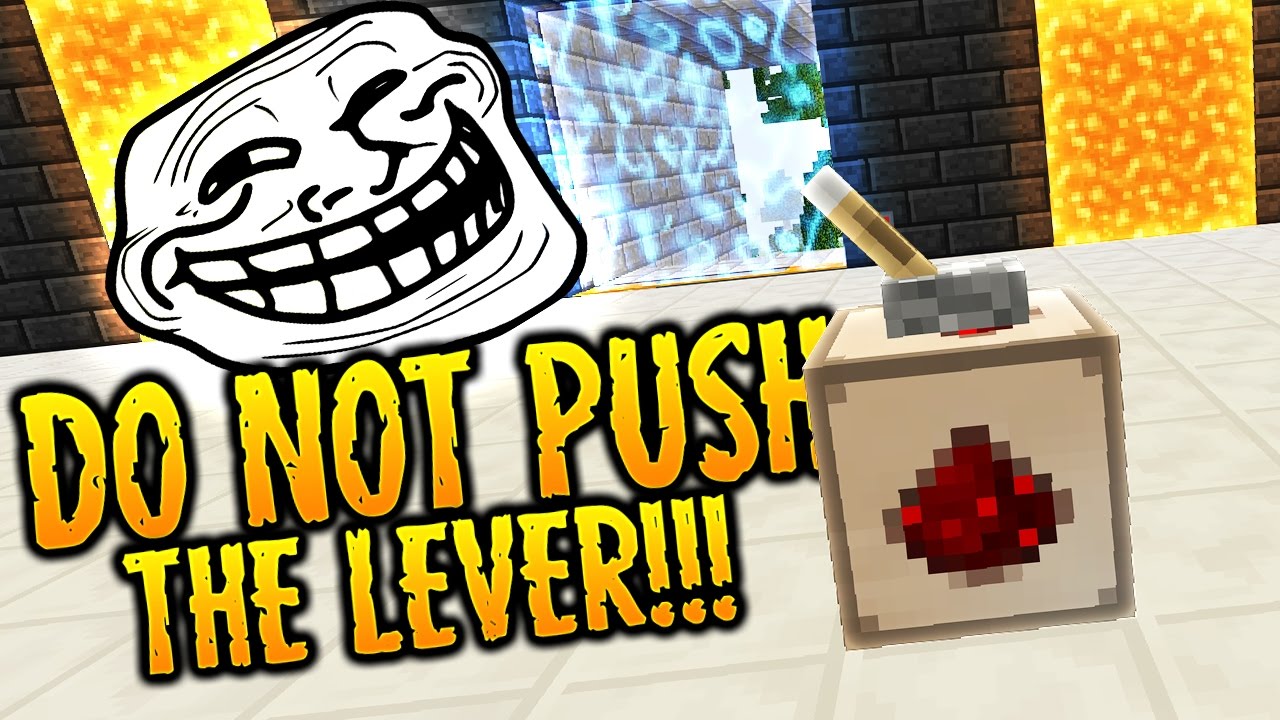 DO NOT PUSH THE LEVER TROLL!! - Troll Craft - YouTube