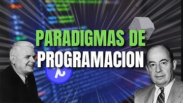 Hablemos de Paradigmas de Programación: Cómo Nos Comunicamos con las Computadoras