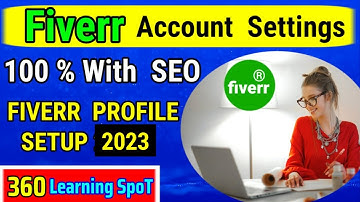 How to Setup Fiverr Profile| Fiverr Seller Account Settings| Fiverr Profile Setup |SEO of Fiverr