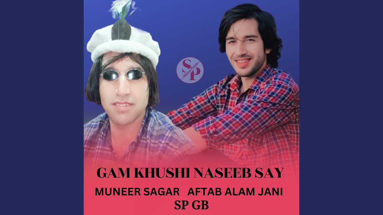 Gam Khushi Naseeb Say