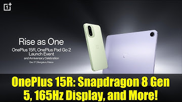 OnePlus 15R: Snapdragon 8 Gen 5, 165Hz Display, and More!