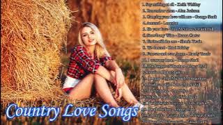Best Classic Relaxing Country Love Songs Of All Time - Greatest Romantic Country Love Songs