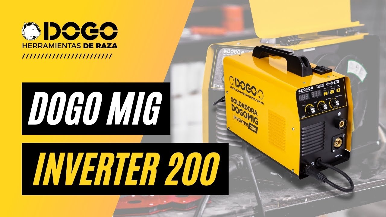 Soldadora DOGO MIG/INVERTER 200 - Dogo Herramientas - YouTube