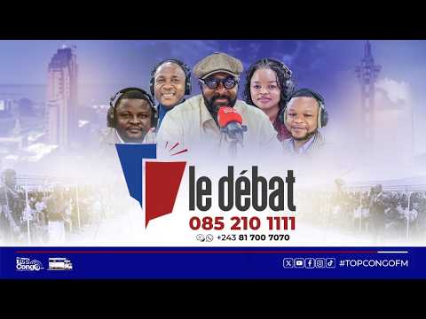 LE DEBAT 10 août 2026