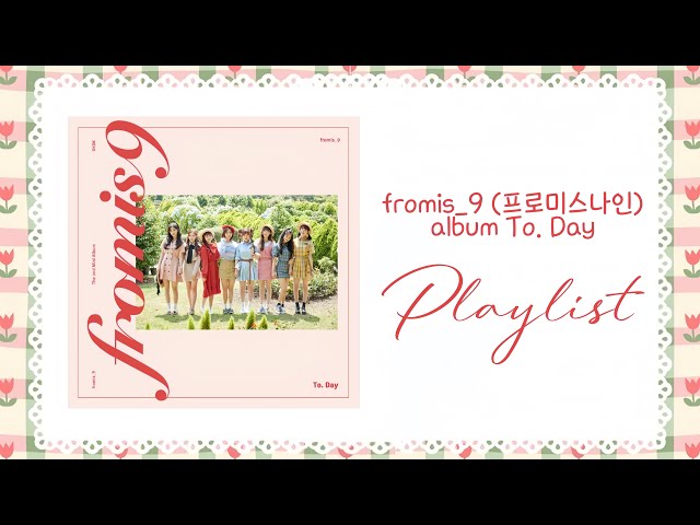 Fromis_9 album To. Day Playlist - YouTube