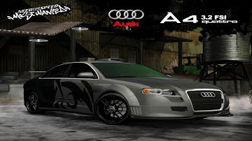 Need For Speed Most Wanted - Audi A4 3.2 FSI Quattro | Camden & Dunwich