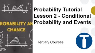 Probability Tutorial Lesson 2 - Conditional Probability and Events