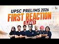 UPSC Prelims 2026 First Reaction Live with Faculty | Paper Analysis | Difficulty Level