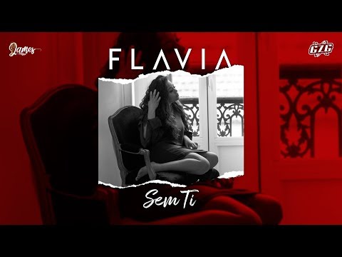 Flavia - Sem Ti (Official Lyric Video)