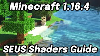 How to Install SEUS Renewed Shaders and Optifine in Minecraft (1.16.4 / 1.16.5)