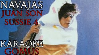 Navajas - Juan Son ft. Sussie 4 | Karaoke Gomus