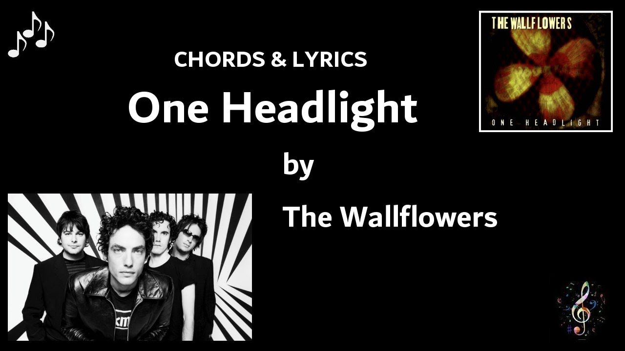 One Headlight by The Wallflowers Guitar Chords and Lyrics YouTube