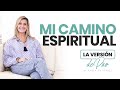 MI CAMINO ESPIRITUAL