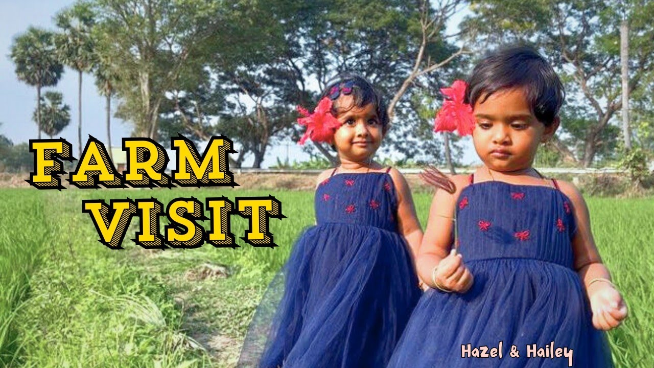 Hazel & Hailey's Farm Visit | வயல்வெளி🌾❤️