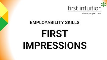 Employability Skills -  First Impressions