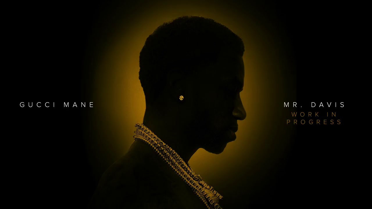 Download Gucci Mane - Work In Progress Intro