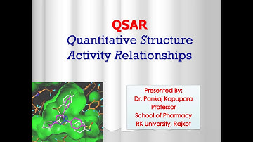 QSAR - Quantitative Structure Activity Relationships