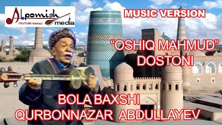 XORAZM BAXSHILARI: BOLA BAXSHI QURBONNAZAR ABDULLAYEV \