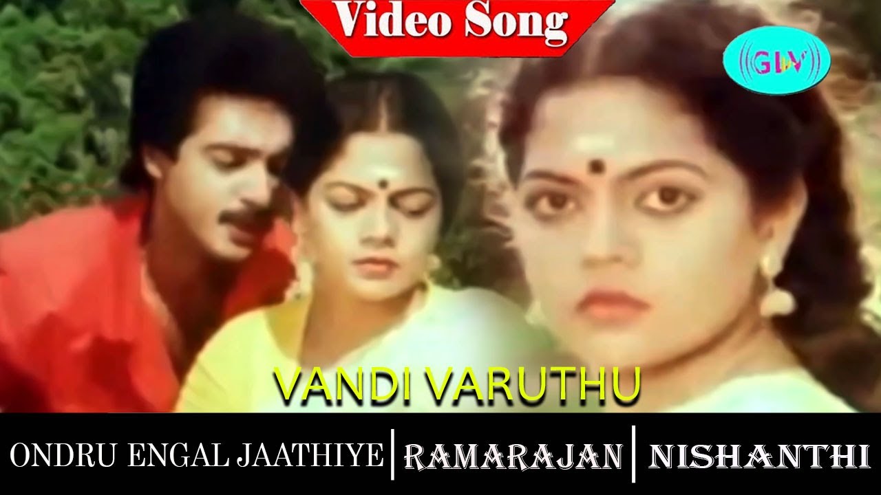 Ondru Engal Jaathiye Movie Songs  Vandhi Varudhu video song  Ramarajan  Nishanthi