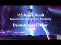 Devastation evoker  azure vault 15